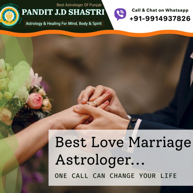 Love Marriage Specialist in Amritsar Article - ArticleTed -  News and Articles