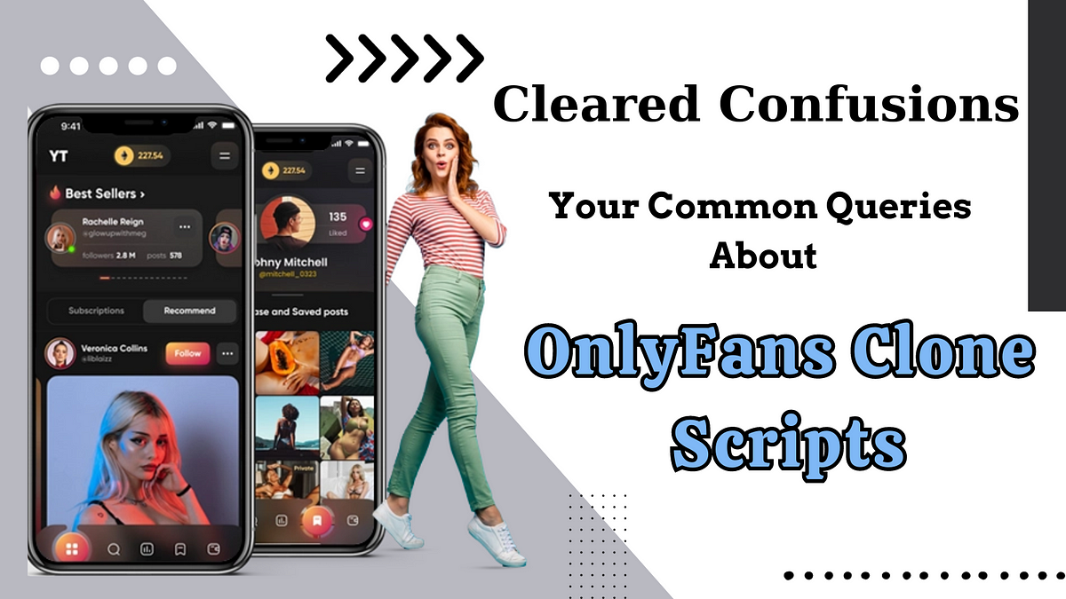 Cleared Confusions: Your Common Queries About OnlyFans Clone Script | by Marcomega | Coinmonks | Dec, 2023 | Medium