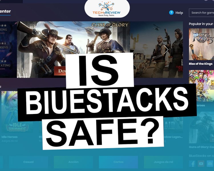 Is Bluestacks Safe For Windows and Mac? Learn Here