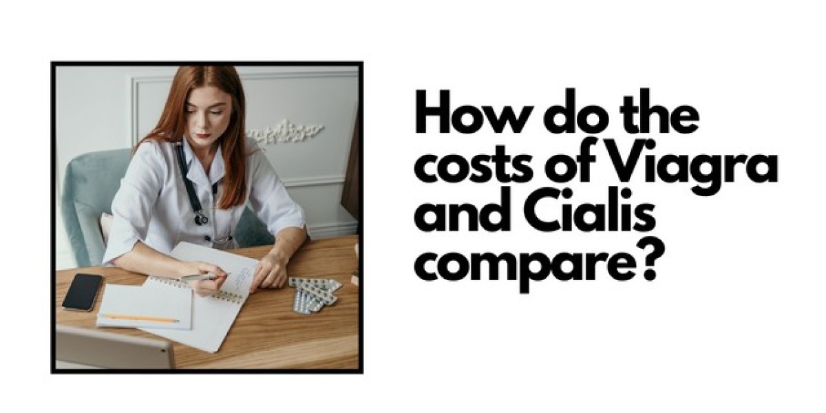 How do the costs of Viagra and Cialis compare?