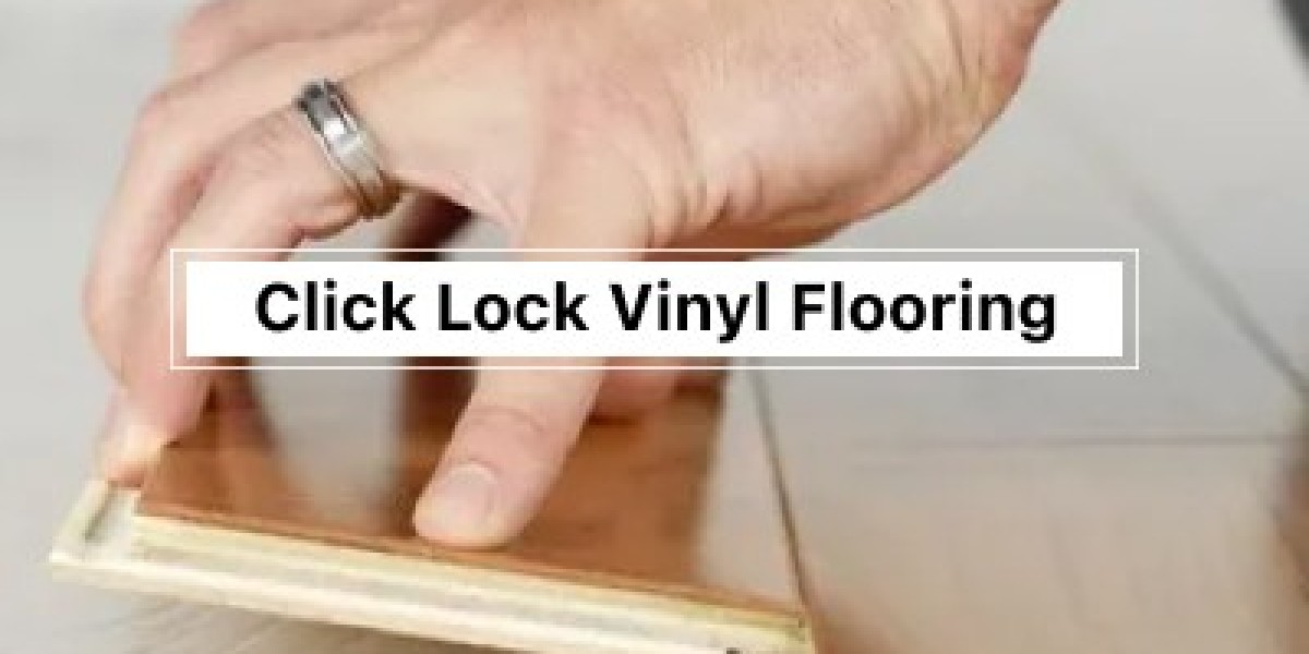 Install easily with Click Lock Vinyl Flooring