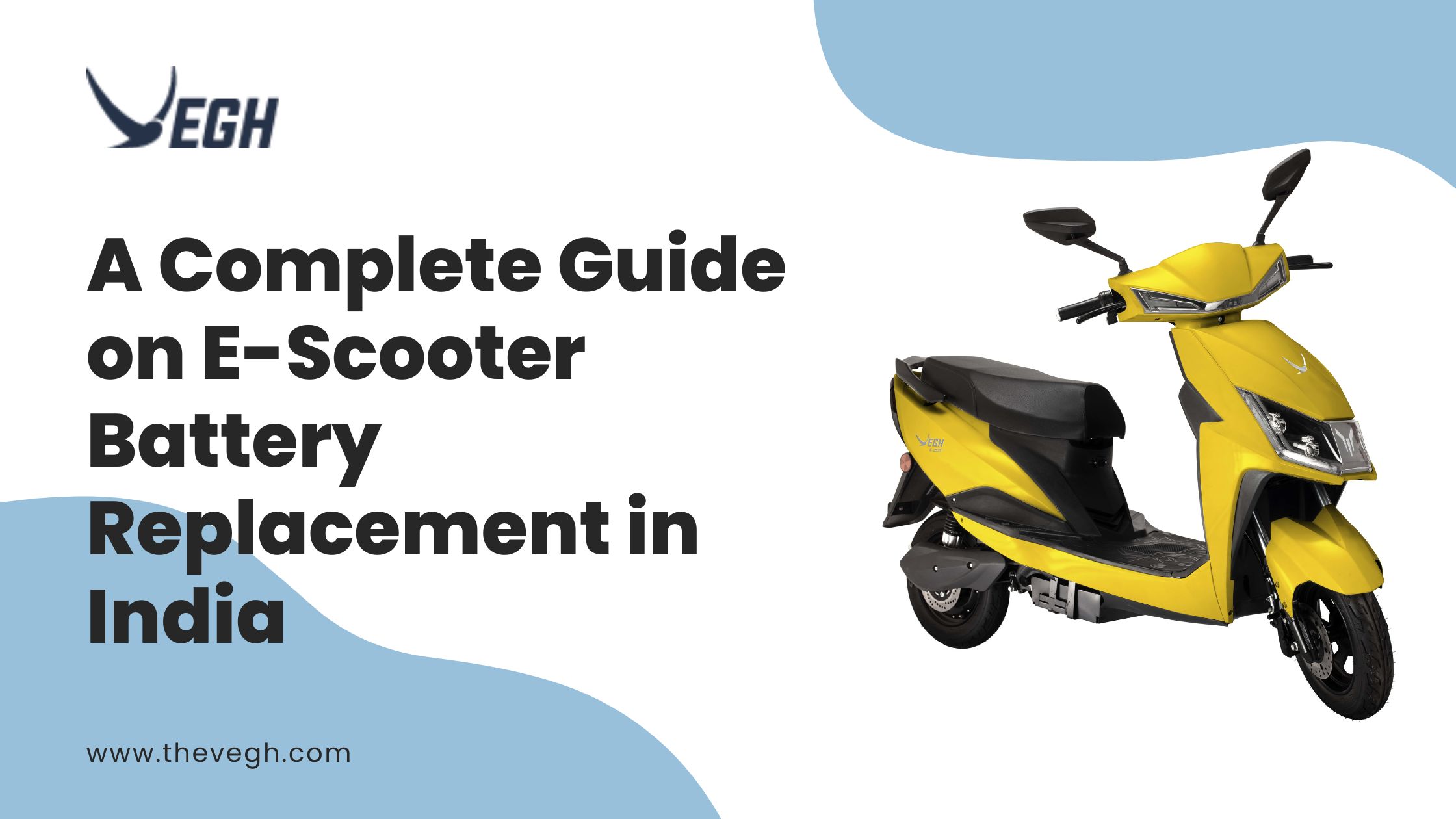 A Complete guide on e-scooter battery replacement in India