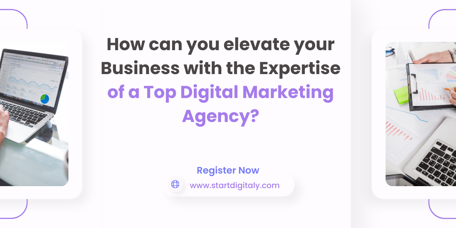 How Can You Elevate your Business with the Expertise of a Top Digital Marketing agency?