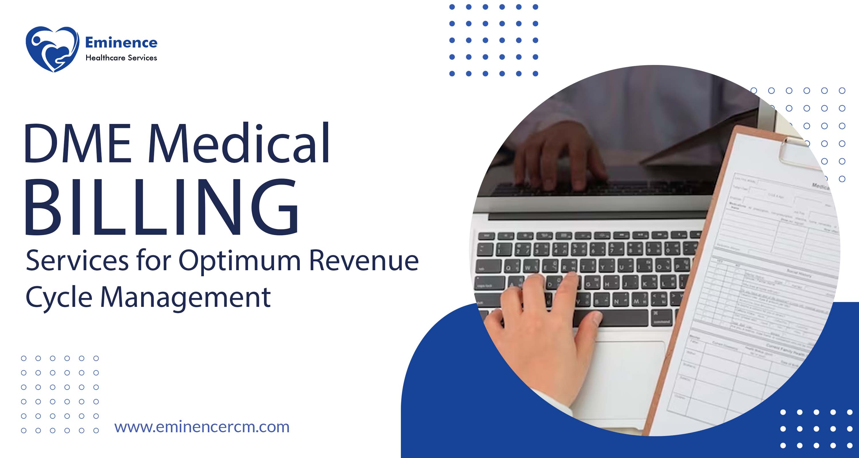 Optimize Revenue Cycle Management with EminenceRCM's DME Medical Billing Services