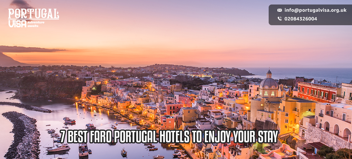 7 Best Faro Portugal Hotels to Enjoy Your Stay in 2024