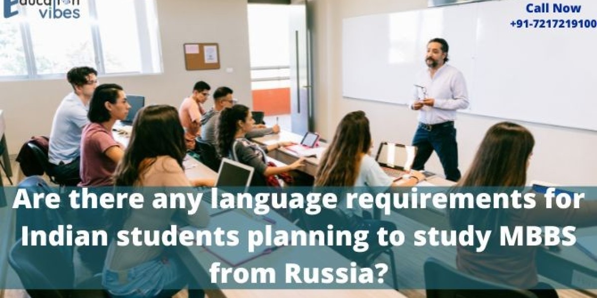 Are there any language requirements for Indian students planning to study MBBS from Russia?