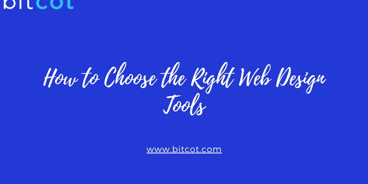 How to Choose the Right Web Design Tools