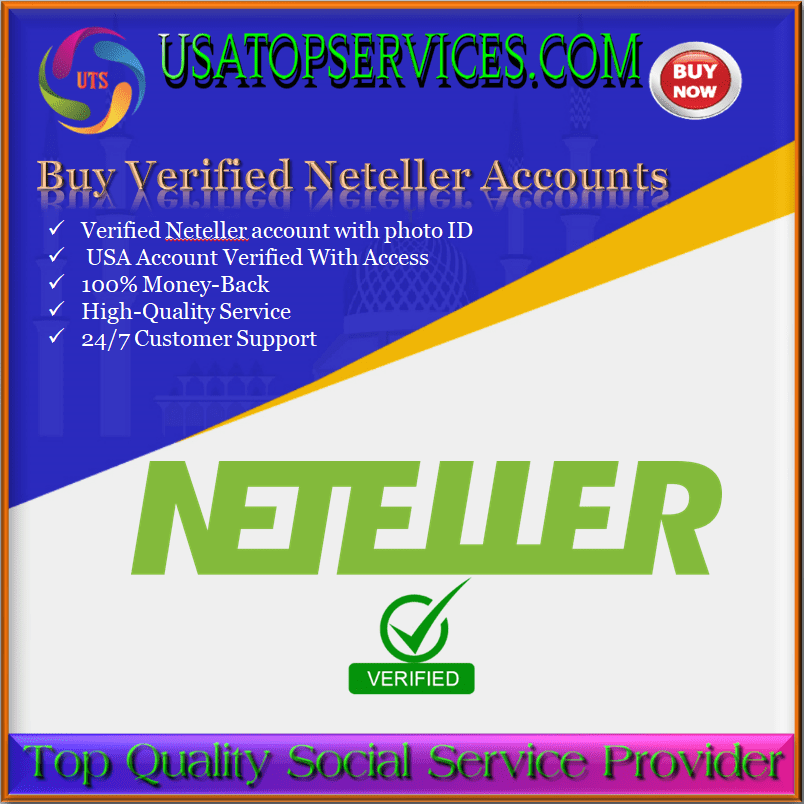 Buy Verified Neteller Accounts - 100% safe & Full Verified Accounts