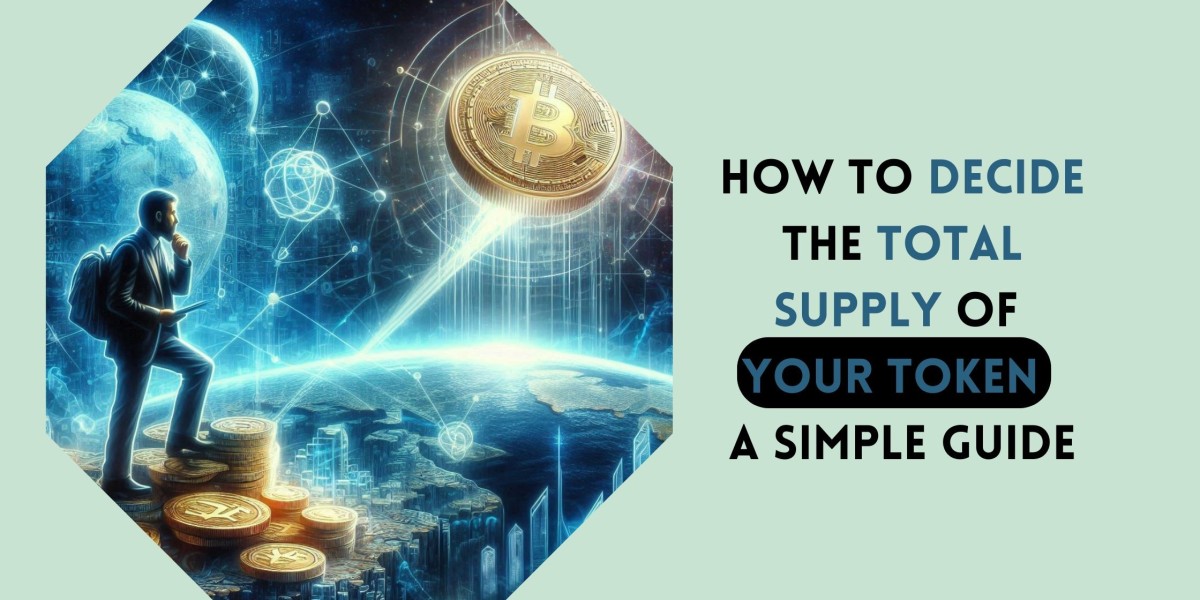 How to Decide the Total Supply of Your Token: A Simple Guide