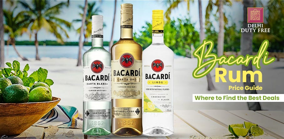 Bacardi Rum Price Guide: Where to Find the Best Deals | by Delhi Duty Free | Sep, 2024 | Medium