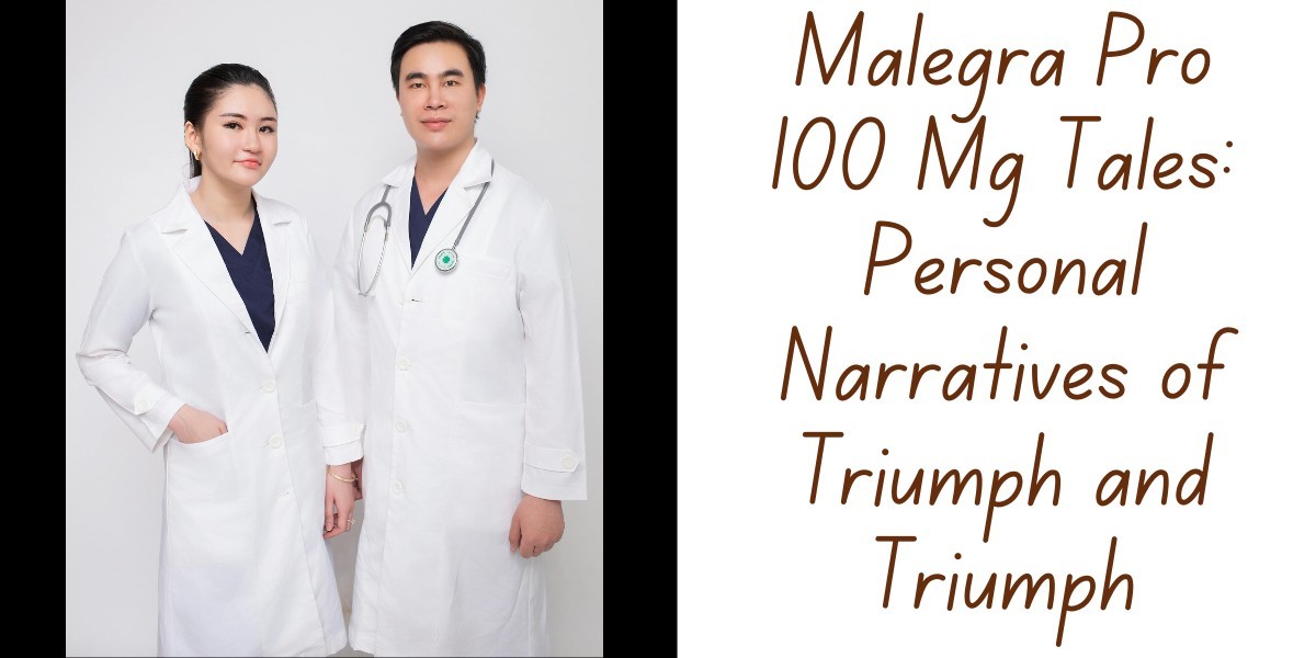 Malegra Pro 100 Mg Tales: Personal Narratives of Triumph and Triumph