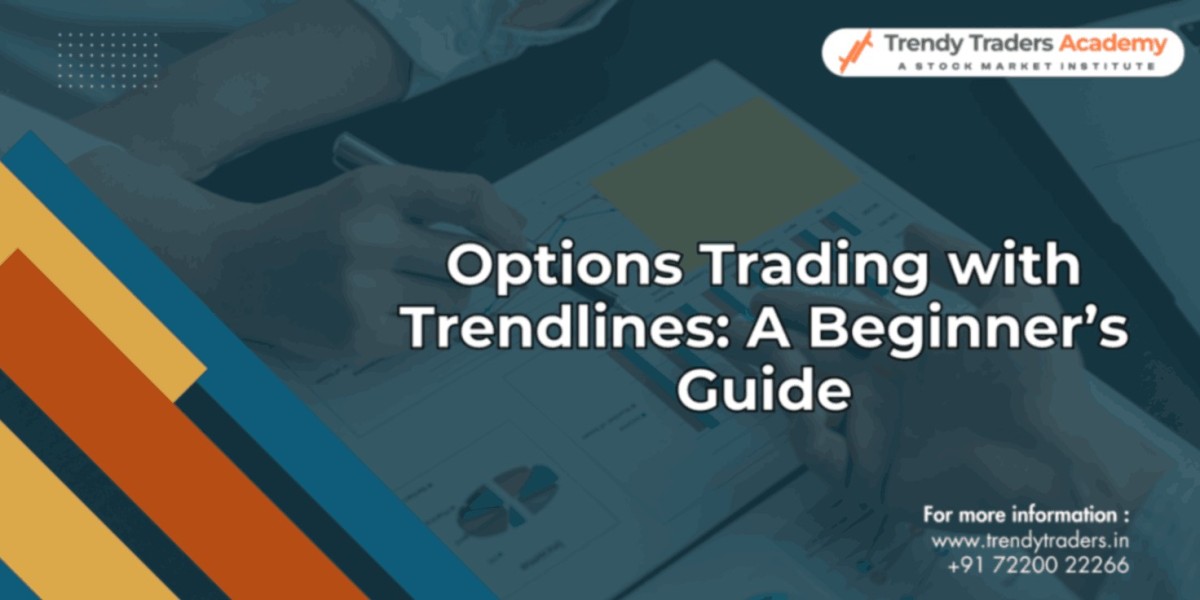 Options Trading with Trendlines: A Beginner’s Guide