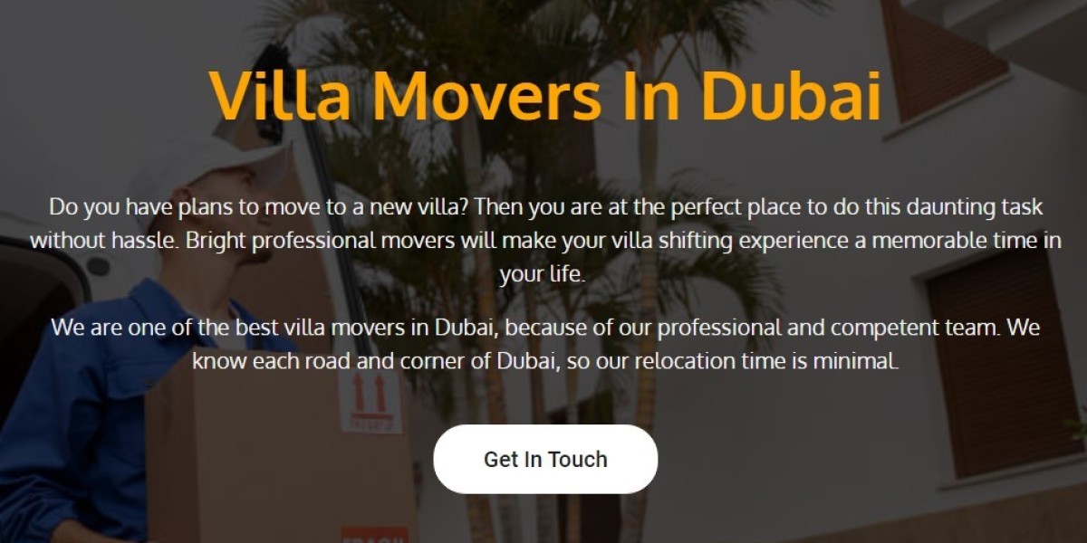 Villa Movers and Packers in Dubai: Ensuring a Smooth Transition to Your New Home