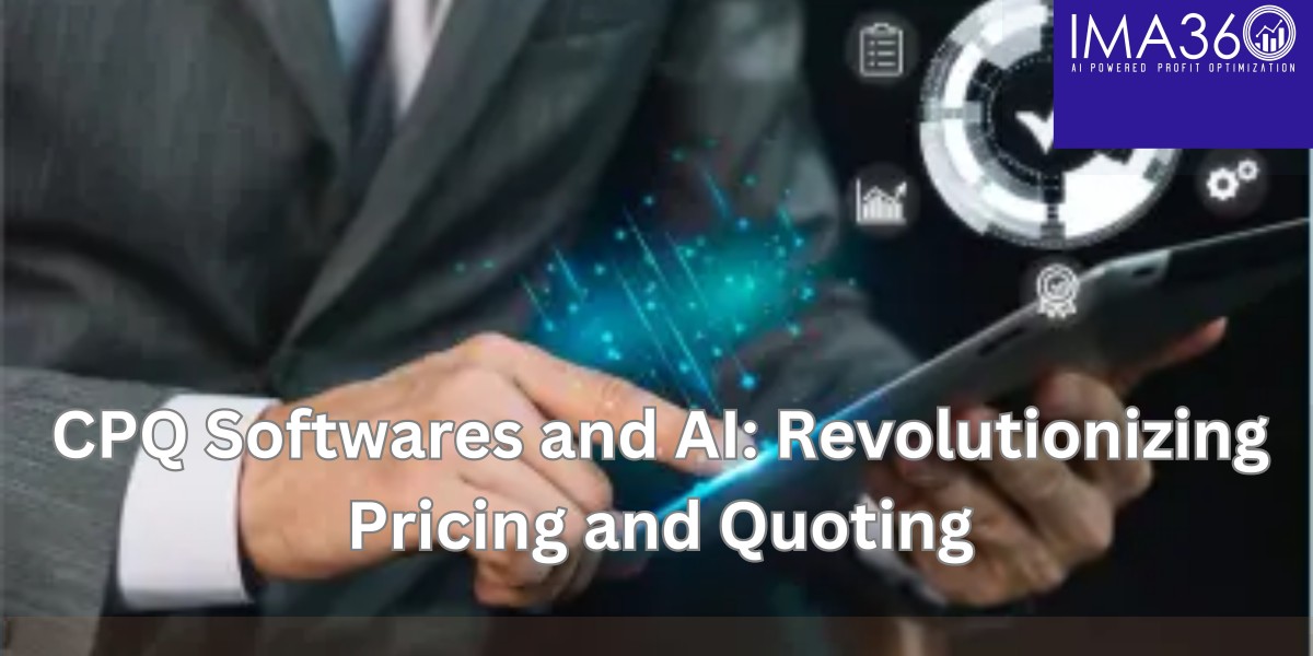 CPQ Softwares and AI: Revolutionizing Pricing and Quoting