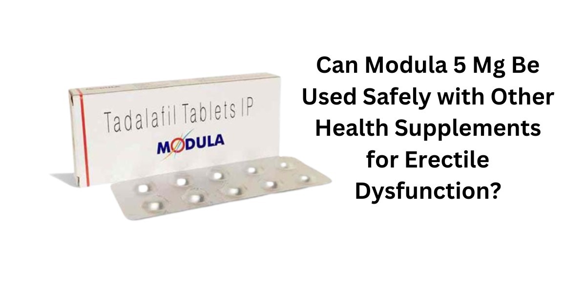 Can Modula 5 Mg Be Used Safely with Other Health Supplements for Erectile Dysfunction?