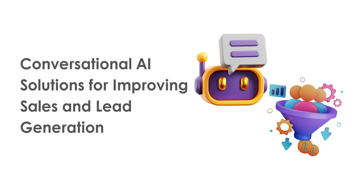 Conversational AI Solutions for Improving Sales and Lead Generation