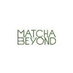 Matcha And Beyond