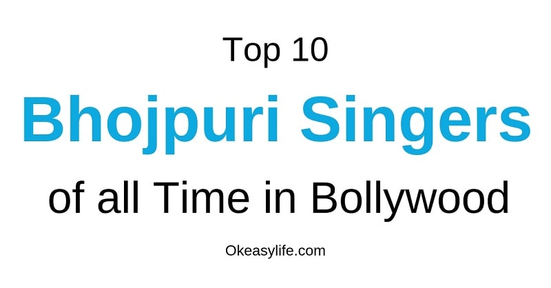 Top 12 Famous Bhojpuri Singers in Bollywood (List of Best, Name, Awards) - OEL