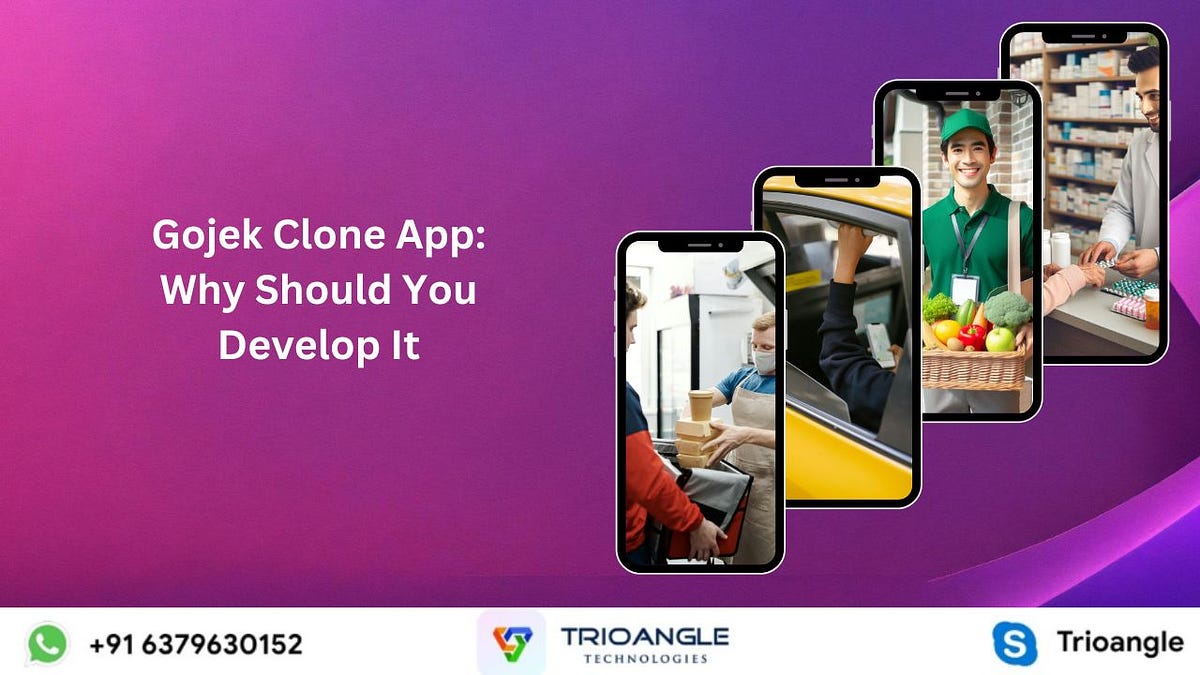 Gojek Clone App: Why Should You Develop It | by Rosyamra | Sep, 2024 | Medium