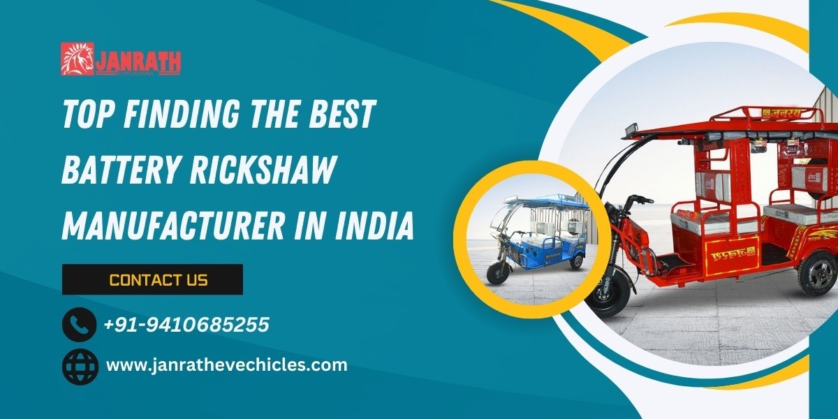 Finding the Best Battery Rickshaw Manufacturer in India