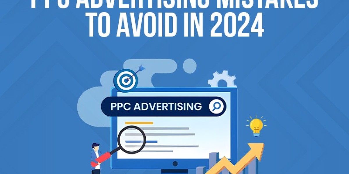 PPC Advertising Mistakes to Avoid in 2024