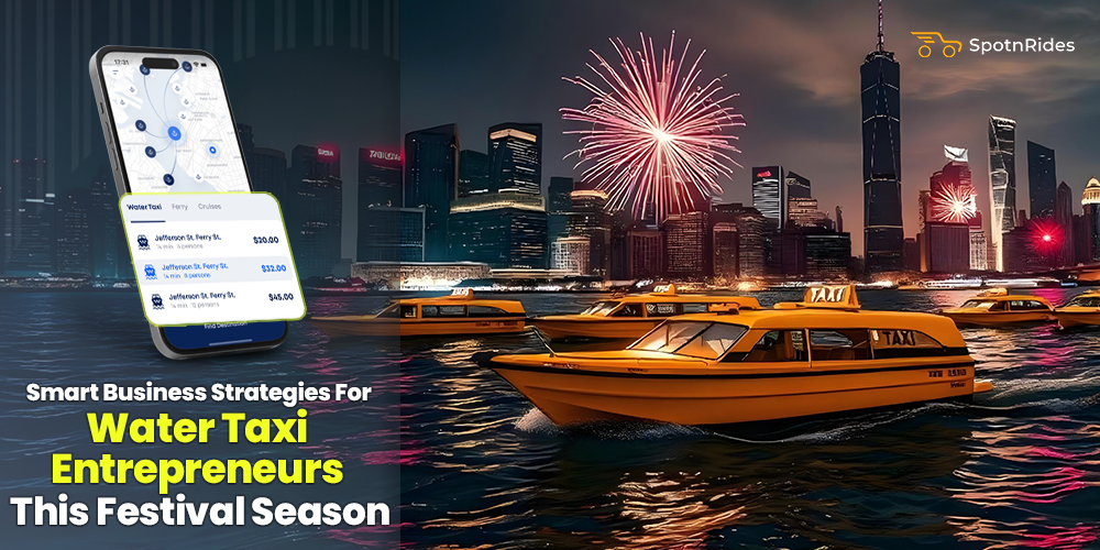 Smart Business Strategies For Water Taxi Entrepreneurs This Festival Season