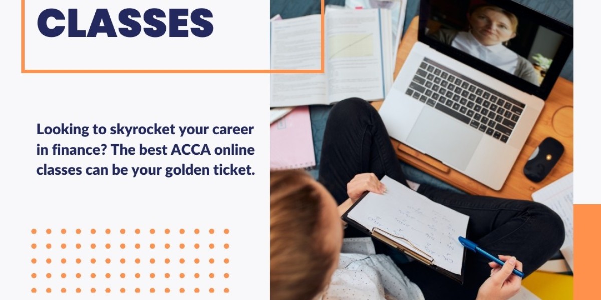 Best ACCA Online Classes: Your Pathway to Global Career Success