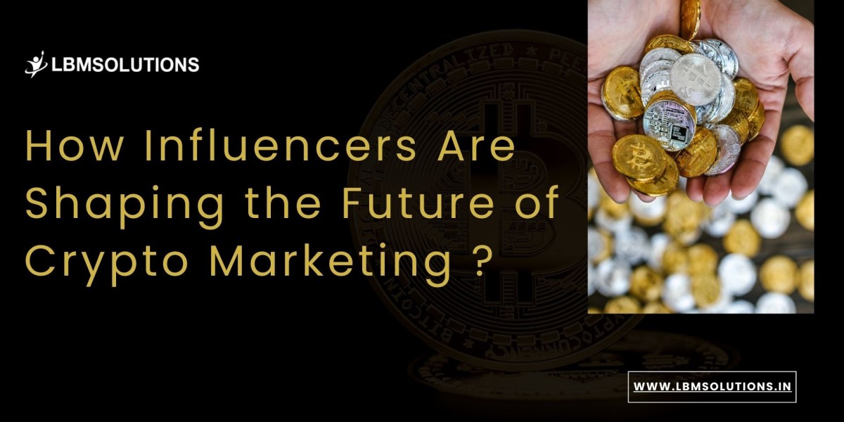 How Influencers Are Shaping the Future of Crypto Marketing