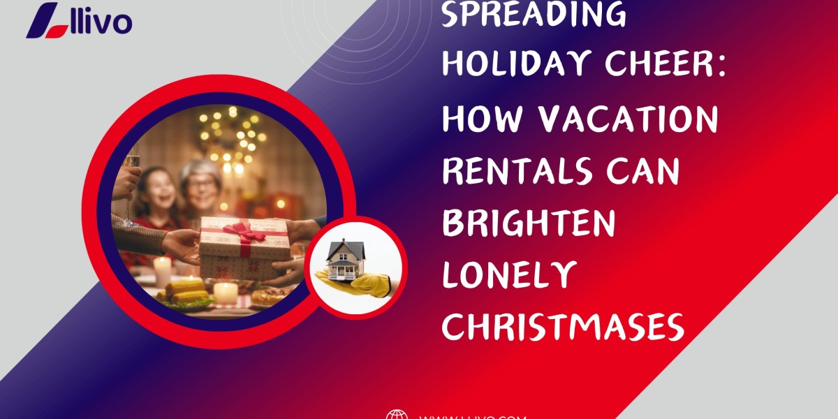 How Vacation Rentals Can Brighten Lonely Christmases