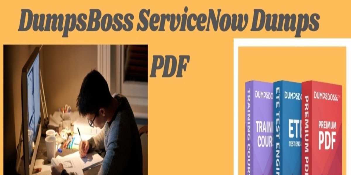 DumpsBoss ServiceNow Study Guide: Comprehensive and Accurate Prep