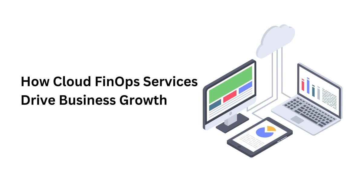 How Cloud FinOps Services Drive Business Growth